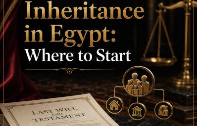 开罗家庭律师：inheritance Egypt 实务指南